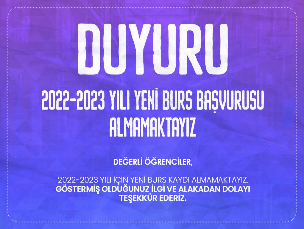 2022-2023 Burs Başvuruları Hakkında